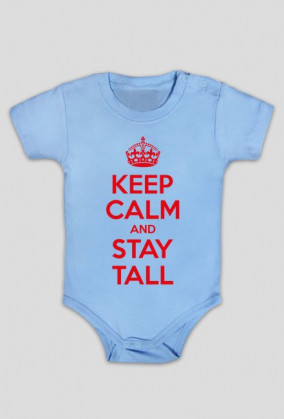 Keep calm and stay Tall - body