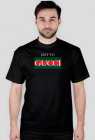JEST TO GUCCI tshirt