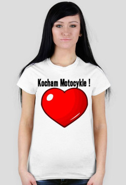 Koszulka damska 'Kocham Motocykle"