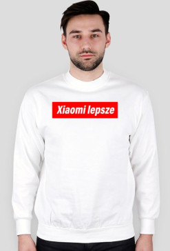 Bluza "Xiaomi lepsze"