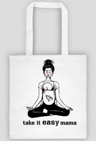 Take it easy mama 2