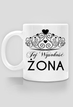kubek jej wysokość żona