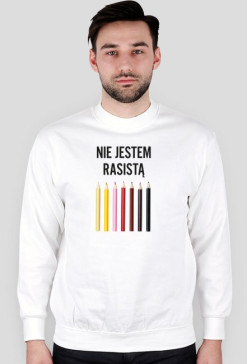 Nie jestem rasistą bluza kredki