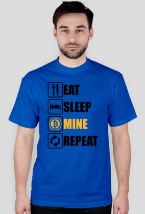 Koszulka Eat sleep mine repeat