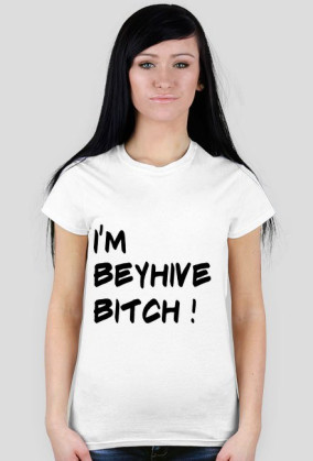 Koszulka I'M BEYHIVE BITCH! 9 kolorów