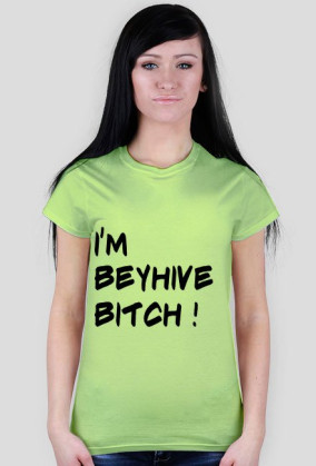 Koszulka I'M BEYHIVE BITCH! 9 kolorów
