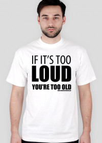 Koszulka Car audio "If it's too loud"