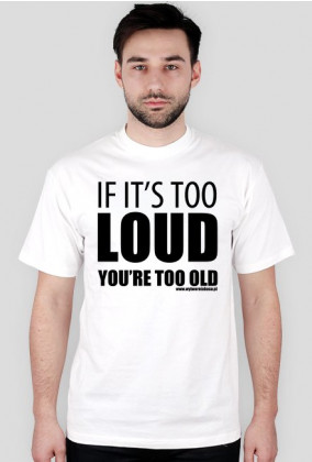Koszulka Car audio "If it's too loud"