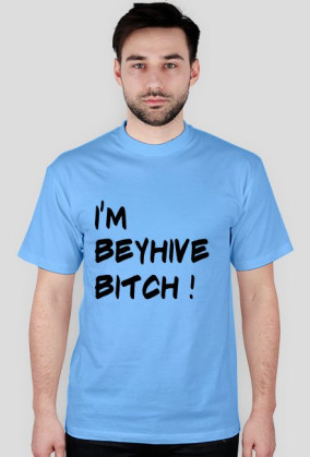 Koszulka I'M BEYHIVE BITCH! 11 kolorów