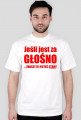 Koszulka "Jeśli jest za głośno..." WB car audio - biała, napis czerwony