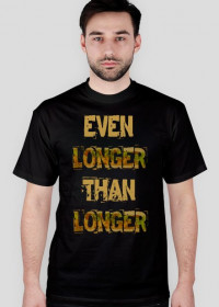 Even Longer Than Longer