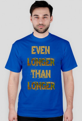 Even Longer Than Longer