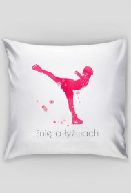 Poduszka Śnię o łyżwach