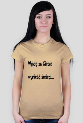 wyjdę za Ciebie