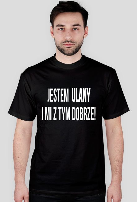 Jestem ULANY - koszulka WSZYSTKIE KOLORY!