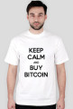 KEEP CALM AND BUY BITCOIN