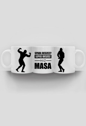 3x KUBEK "Lepiej deszcz niż MASA"