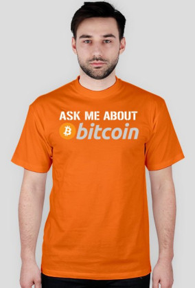 Ask me about bitcoin