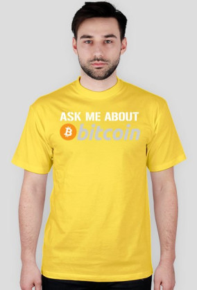 Ask me about bitcoin