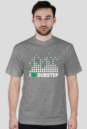 I love Dubstep