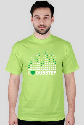 I love Dubstep