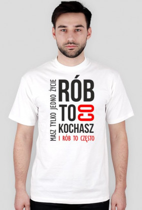 Rób to co kochasz (męska)