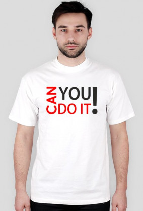 You can do it! (męska)