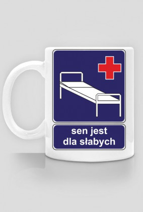 SEN JEST DLA SŁABYCH