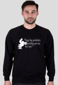 Żyję by jeździć ...