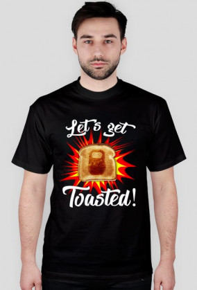 Let's Get Toasted! SOLID WHT