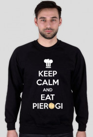 KEEP CALM AND EAT PIEROGI - bluza