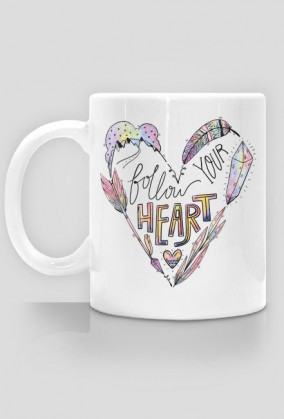 Follow Your Heart