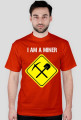 I AM A MINER