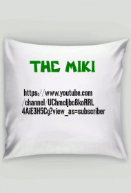 Poduszka z Tłem (Banerem) kanału THE MIKI