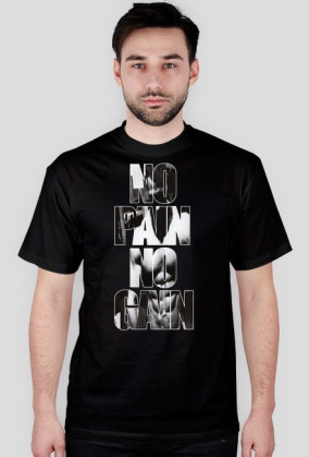 No Pain No Gain