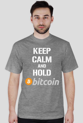 KEEP CALM AND HOLD BITCOIN