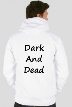 Bluza z kapturem "Dark And Dead"
