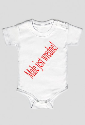 Śpioszki/body dziecięce z napisem MAŁE JEST WREDNE!