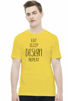 Eat, Sleep, Design, Repeat - Prezent dla grafika komputerowego - Koszulka męska