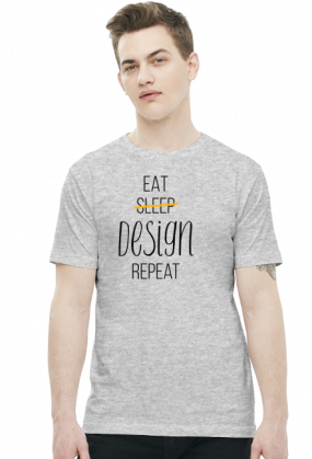 Eat, Sleep, Design, Repeat - Prezent dla grafika komputerowego - Koszulka męska