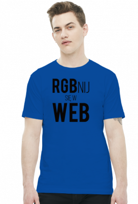 RGBnij się w WEB (#2) - Prezent dla grafika komputerowego - Koszulka męska