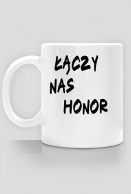 Kubek "łączy nas honor"