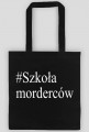 #Szkoła morderców