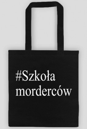 #Szkoła morderców