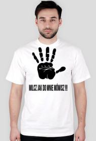 MILCZ JAK DO MNIE MÓWISZ !!!