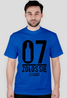 Koszulka męska - 07 zgłoś się.. Pada