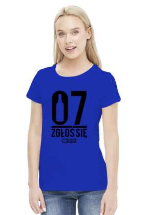 Koszulka damska - 07 zgłoś się.. Pada