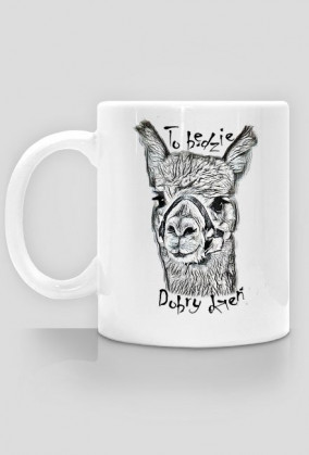 To będzie dobry dzień.