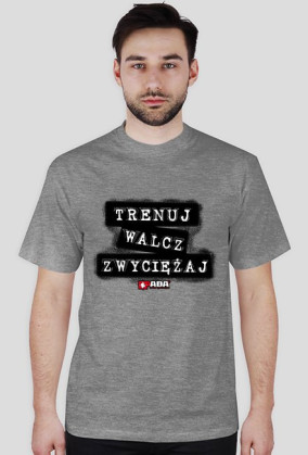Koszulka męska - Trenuj, walcz, zwyciężaj. Pada