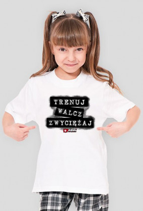 Koszulka dla dziewczynki - Trenuj, walcz, zwyciężaj. Pada